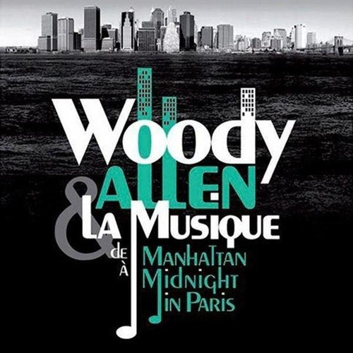 CD de Woody Allen - Et La Musique - De Manhattan a medianoche