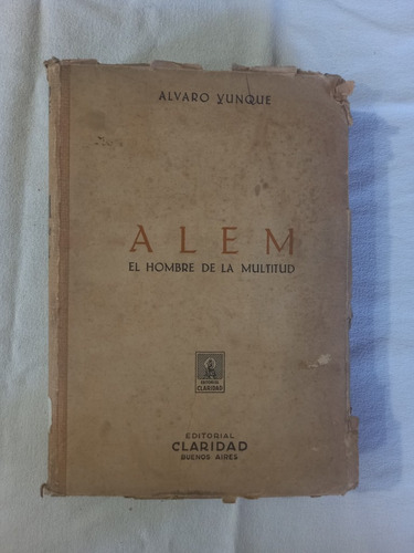 Alem El Hombre De La Multitud - Alvaro Yunque