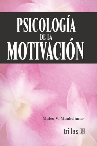 Libro Psicologia De La Motivacion