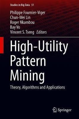 High-utility Pattern Mining - Philippe Fournier-viger (ha...