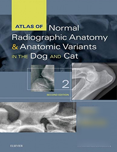 Atlas Of Normal Radiographic Anatomy And Anatomic Variants I