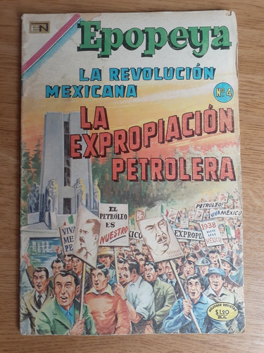 Cómic Epopeya La Revolución Mexicana La Expropiación Petrolera Número 141 Editorial Novaro 1970