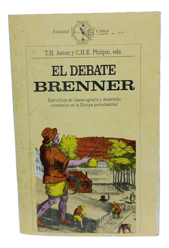 El Debate Brenner, Th Aston Y C.h.e Philpin