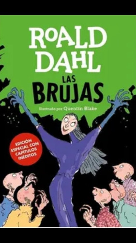 Las Brujas: No Aplica, De Roald Dahl. Serie No Aplica, Vol. No. Editorial Alfaguara, Tapa Blanda, Edición 2015 En Español, 2021