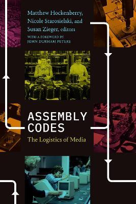 Libro Assembly Codes : The Logistics Of Media - John Durh...