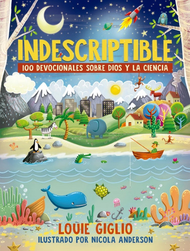 Indescriptible · 100 Devocionales · Louie Giglio