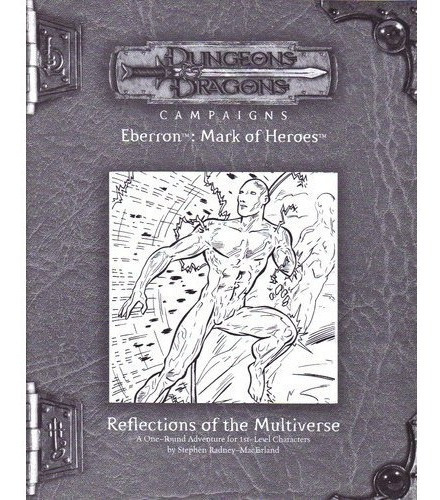 Rpg Dungeons & Dragon Reflections Of The Multiverse - Campaigns - Eberron: Mark Of Heroes