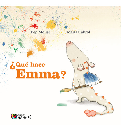 ¿qué Hace Emma? - Molist Sadurní, Pep -(t.dura) - *