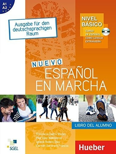 Nivel Básico: Nuevo Español En Marcha. Kursbuch: Curso De Es