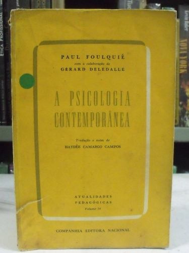 A Psicologia Contemporânea - Paul Foulquié