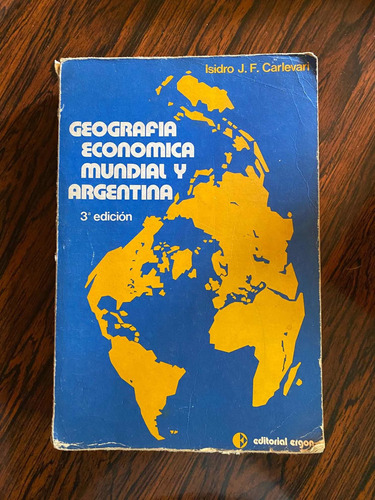 Geografía Económica Mundial Y Argentina