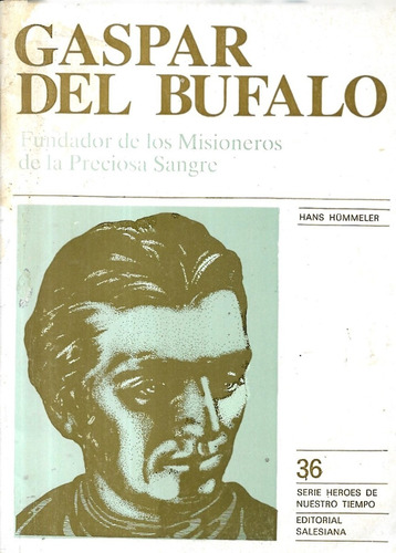 Gaspar Del Búfalo / Hans Hummeler