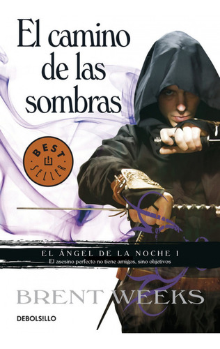 Libro - El Camino De Las Sombras (el Ángel De La Noche 1) 