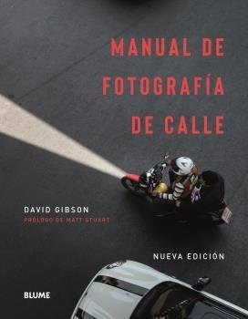 Libro Manual De Fotografã­a De Calle
