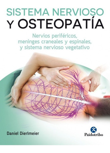 Libro Sistema Nervioso Y Osteopatía -  Dierlmeier