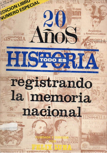 Todo Es Historia 240 Mayo 1987 20 Años De Todo Es Historia