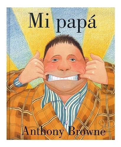 Libro: Mi Papá | Browne, Anthony