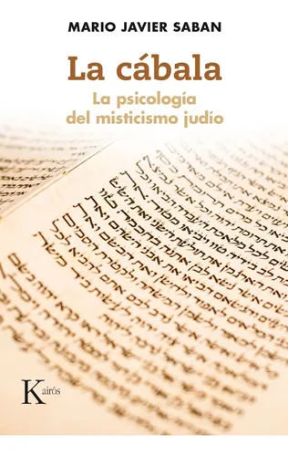 Cabala - Psicologia Misticismo Judio - Saban - Kairos Libro