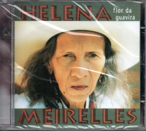 Cd Helena Meirelles*/ Flor Da Guavira