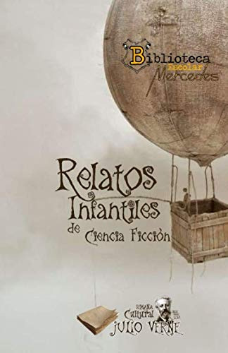 Relatos Infantiles De Ciencia Ficcion: I Concurso Relato Cor