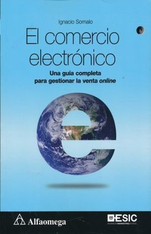 Libro Comercio Electronico, El. Una Guia Completa Para Ges