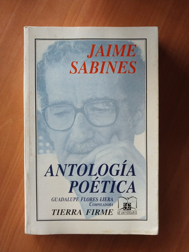 Libro Antología Poética. Jaime Sabines. Poesía