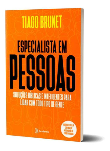 Livro Especialista Em Pessoas - Tiago Brunet - Academia