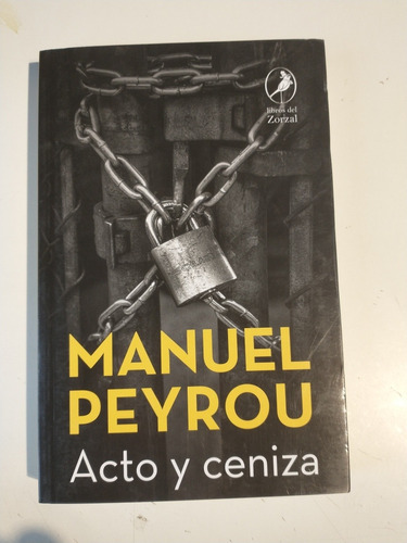 Acto Y Ceniza Manuel Peyrou