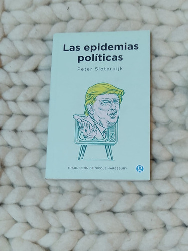 Las Epidemias Políticas- Peter Sloterdijk