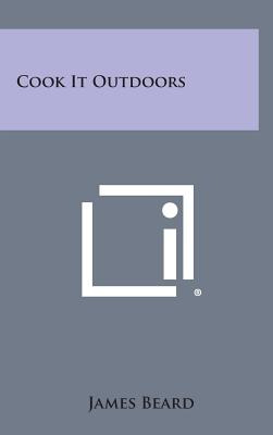 Libro Cook It Outdoors - Beard, James