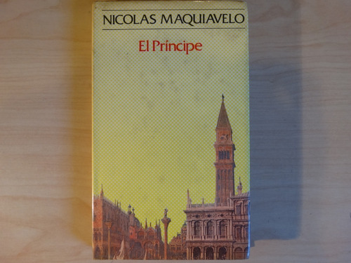El Príncipe, Nicolás Maquiavelo, En Físico