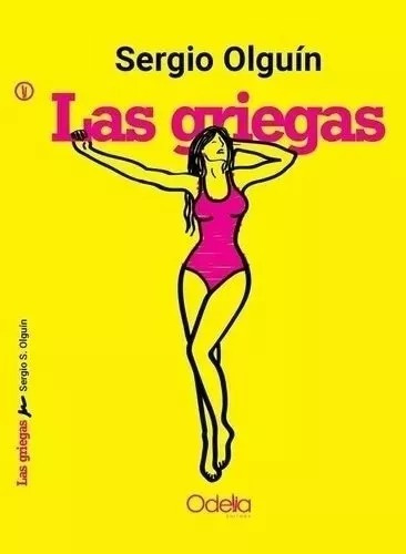 Las Griegas - Sergio Olguin