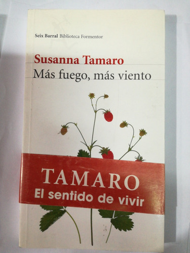 Más Fuego,mas Viento Susanna Tamaro