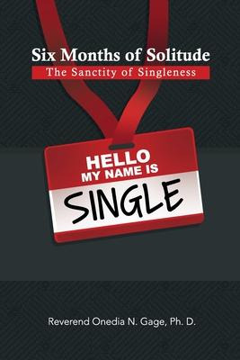 Libro Six Months Of Solitude : The Sanctity Of Singleness...
