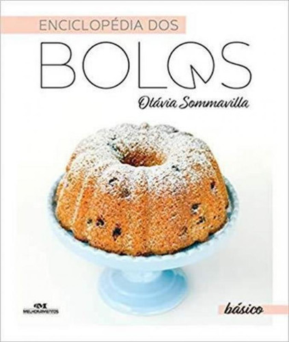 Livro Enciclopédia Dos Bolos: Básico