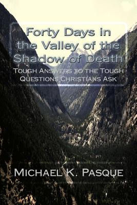 Libro Forty Days In The Valley Of The Shadow Of Death: To...