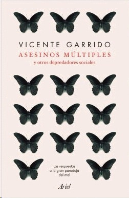 Libro Asesinos Múltiples Y Otros Depredadores Sociales-nuevo