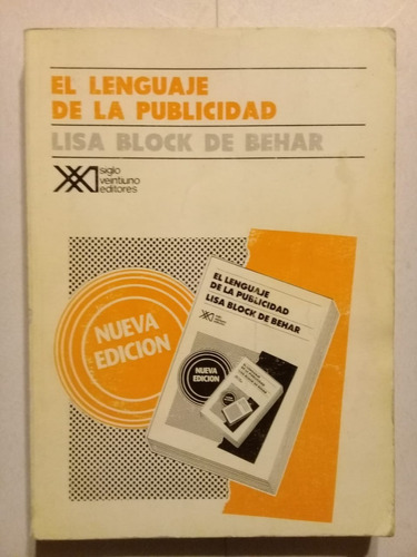 El Lenguaje De La Publicidad- Block De Behar-siglo Xxi -1992