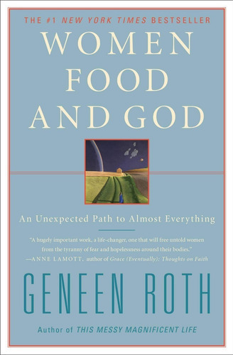 Women Food And God: No Aplica, de Geneen Roth. Editorial Simon & Schuster, tapa blanda en inglés