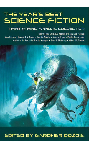 The Year's Best Science Fiction: Thirty-third Annual Collection, De Gardner Dozois. Editorial Griffin Publishing, Tapa Blanda En Inglés