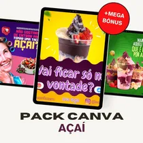 Comprar Pack Canva Açaí +de 599 Artes Editáveis Artes Prontas +bônus
