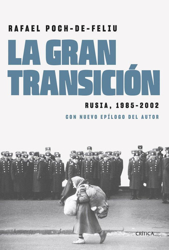 Libro: La Gran Transicion. Rafael Poch De Feliu. Editorial C