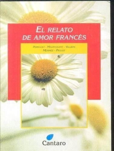 El Relato De Amor Francés, Varios Autores, Ed. Cántaro.