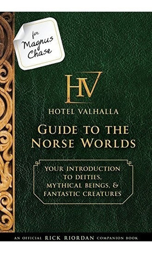 Book : For Magnus Chase: Hotel Valhalla Guide To The Nors...