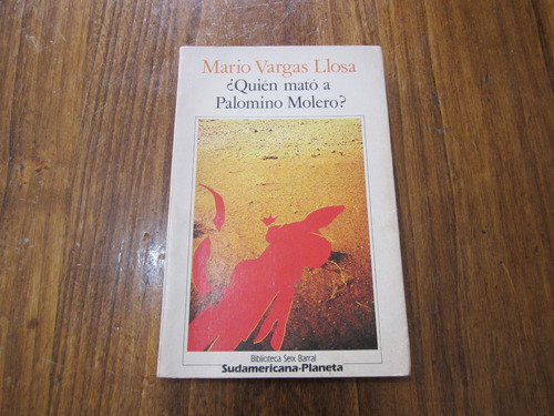 ¿quién Mató A Palomino Molero? - Mario Vargas Llosa