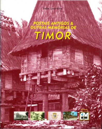 Livro - Postais Antigos De Timor