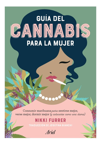 Guia De Cannabis Para La Mujer - Nikki Furrer