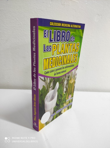 El Libro De Las Plantas Medicinales De Eugenio Arias Alzate