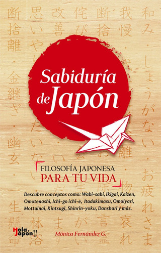 Imagen 1 de 6 de Libro Sabiduría De Japón: Ikigai Wabisabi Kaizen Y Más