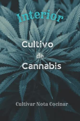 Libro : Cultivo De Cannabis En Interiores Cultivar En El...